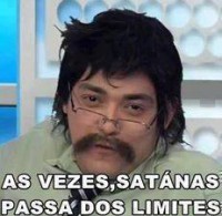 /album/rindo-no-maximo/as-vezes-satanas-passa-dos-limites-jpg/